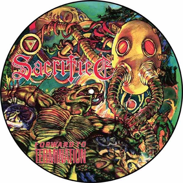 SACRIFICE FORWARD TO TERMINATON (PICTURE DISC) VINYL LP - punk to funk heaven