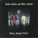 Sadar BAHAR / MARC DAVIS Disco Gospel Vol 2 (12") Mr Bongo - punk to funk heaven
