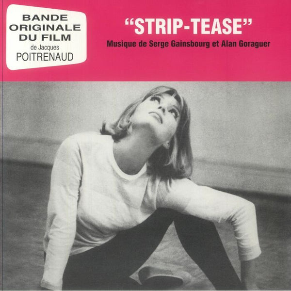 Serge GAINSBOURG / ALAIN GORAGUER Strip Tease (Soundtrack) Survival Research Format: pink vinyl LP - punk to funk heaven