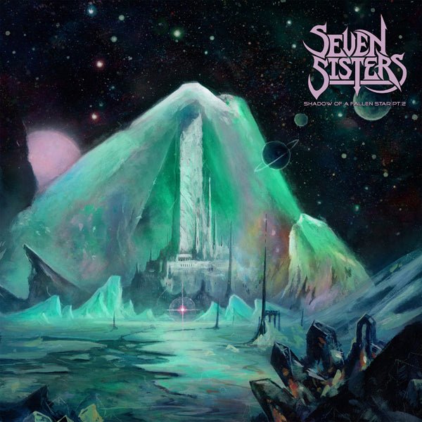 SEVEN SISTERS SHADOW OF A FALLEN STAR PT. 2 Compact Disc - punk to funk heaven
