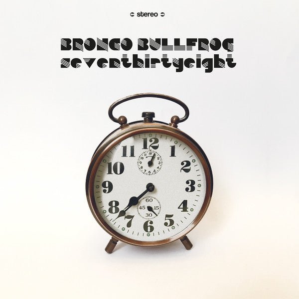 Seventhirtyeight BRONCO BULLFROG vinyl lp - punk to funk heaven