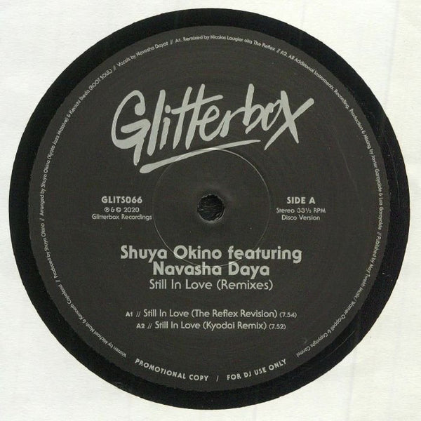 Shuya OKINO feat NAVASHA DAYA Still In Love (remixes) Glitterbox Format: 12" repress - punk to funk heaven
