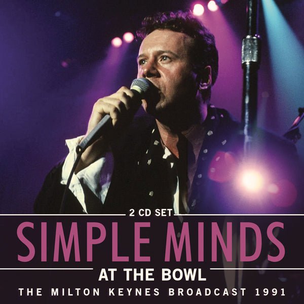 SIMPLE MINDS AT THE BOWL (2CD) COMPACT DISC DOUBLE - punk to funk heaven