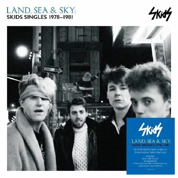SKIDS Land Sea & Sky: Skids Singles 1978 - 1981 Demon Format: 'saltire' blue vinyl LP - punk to funk heaven