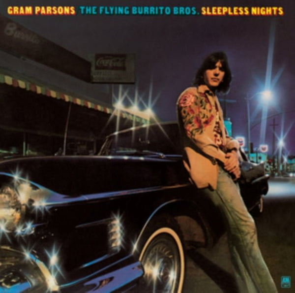 Sleepless nights Artist Gram Parsons & the Flying Burrito Bros Format:Vinyl / 12" Album Label:Elemental Music - punk to funk heaven