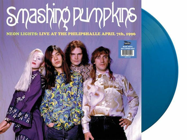 SMASHING PUMPKINS Neon Lights: Live At The Philipshalle Dusseldorf April 1996 FM Broadcast (blue vinyl LP) Dear Boss - punk to funk heaven
