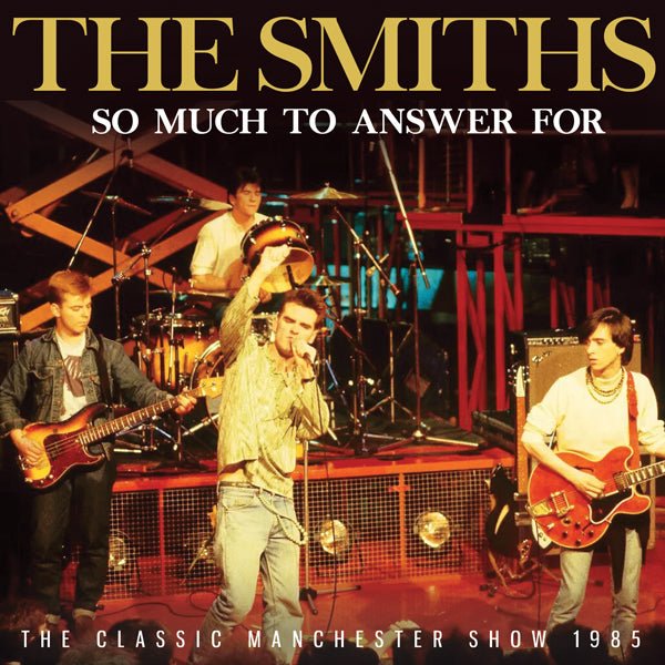 SMITHS, THE SO MUCH TO ANSWER FOR COMPACT DISC - punk to funk heaven