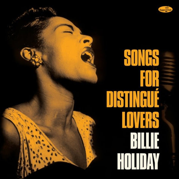 Songs for Distingue Lovers Artist Billie Holiday Format:Vinyl / 12" Album Label:Supper Club - punk to funk heaven
