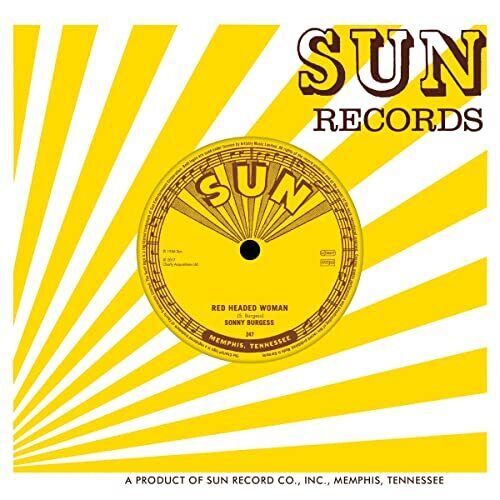 Sonny Burgess - Red Headed Woman 7" vinyl sun records - punk to funk heaven