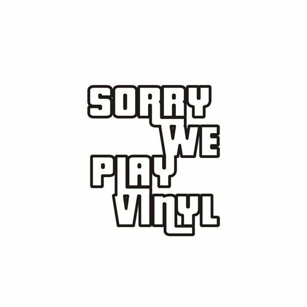 SORRY WE PLAY VINYL Sorry We Play Vinyl 3 (12") - punk to funk heaven