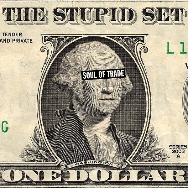 Soul Of Trade Artist STUPID SET Format:LP + CD Label:SPITTLE - punk to funk heaven