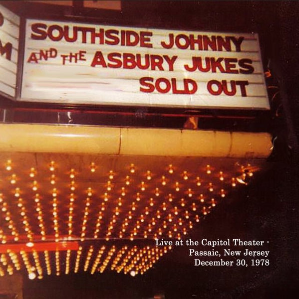 SOUTHSIDE JOHNNY AND THE ASBURY JUKES Live At The Capitol Theater December 30. 1978 (Yellow Vinyl) 3lp - punk to funk heaven