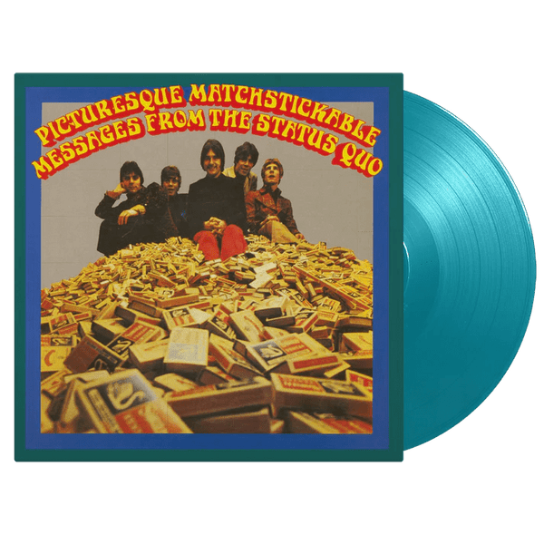 STATUS QUO Picturesque Matchstickable Messages From The Status Quo (reissue) Music On Vinyl Format: limited numbered 180 gram audiophile turquoise vinyl LP - punk to funk heaven