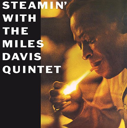 Steamin' With the Miles Davis Quintet vinyl lp - punk to funk heaven
