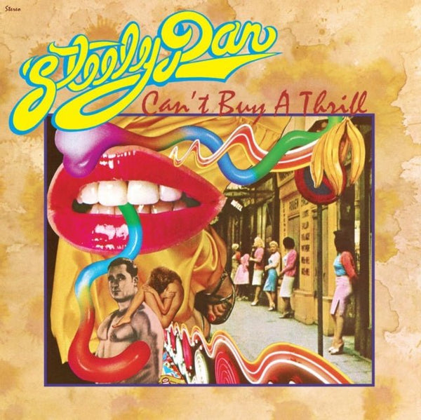 Steely Dan - Can't Buy A Thrill vinyl lp - punk to funk heaven