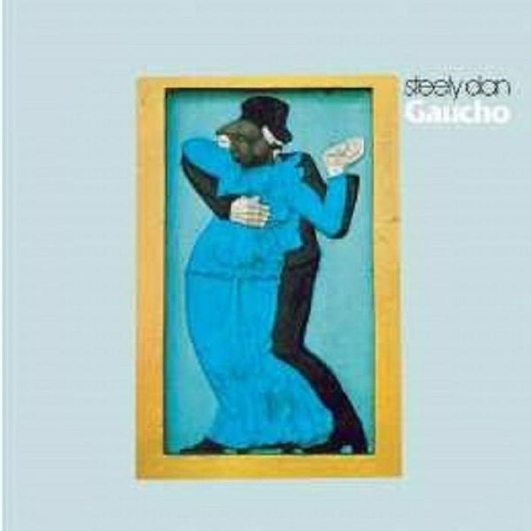 STEELY DAN Gaucho (SACD) Analogue Productions US - punk to funk heaven