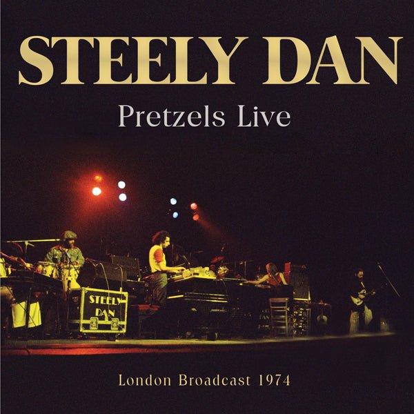 STEELY DAN PRETZELS LIVE COMPACT DISC - punk to funk heaven