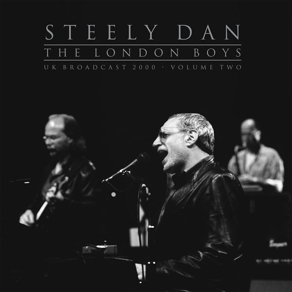 STEELY DAN THE LONDON BOYS VOL.2 (2LP) VINYL DOUBLE ALBUM - punk to funk heaven
