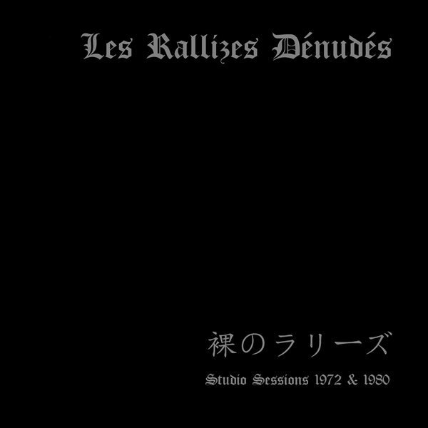 Studio Sessions 1972 - 1980 Artist LES RALLIZES DENUDES Format:LP Label:TAKE IT ACID IS - punk to funk heaven
