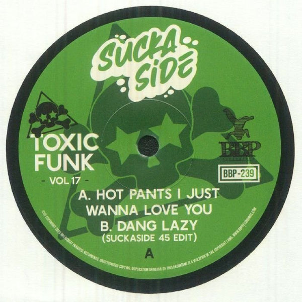 SUCKASIDE Toxic Funk Vol 17 (7") Breakbeat Paradise - punk to funk heaven