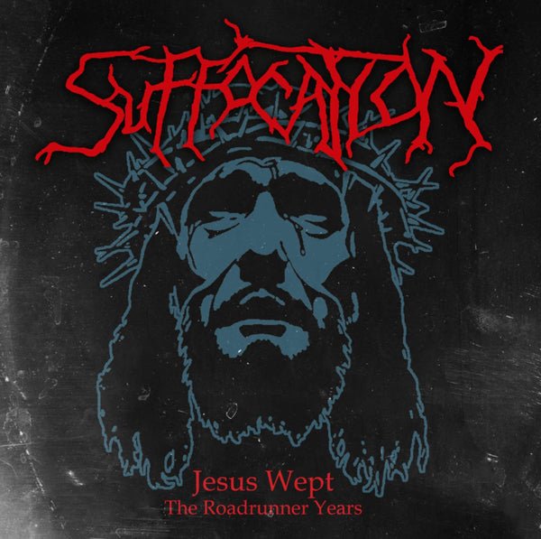 SUFFOCATION JESUS WEPT - THE ROADRUNNER YEARS (3CD) Compact Disc - 3 CD Box Set - punk to funk heaven