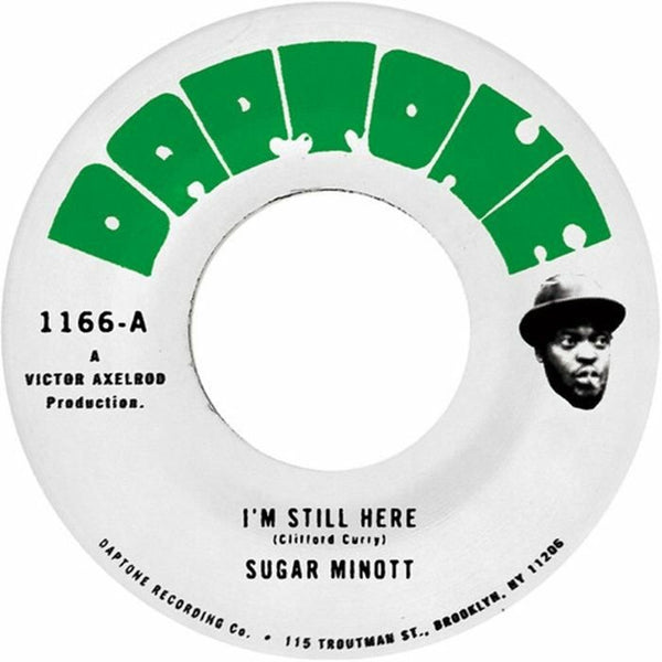 Sugar MINOTT I'm Still Here (7") Daptone US - punk to funk heaven