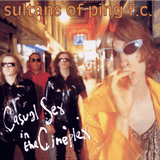 SULTANS OF PING FC Casual Sex In The Cineplex (reissue) (limited numbered 180 gram audiophile pink vinyl LP + insert) Music On Vinyl - punk to funk heaven