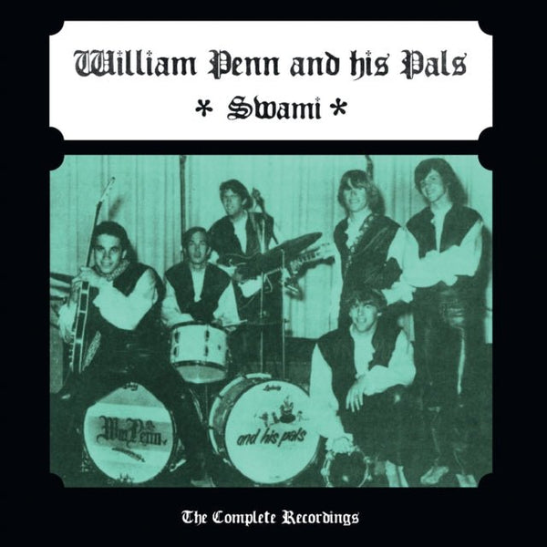Swami - The Complete Recordings Artist WILLIAM PENN AND HIS PALS Format:LP Label:GUERSSEN - punk to funk heaven