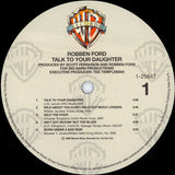Talk To Your Daughter ROBBEN FORD LP 180gram HQ VINYL - punk to funk heaven
