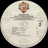 Talk To Your Daughter ROBBEN FORD LP 180gram HQ VINYL - punk to funk heaven