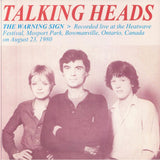 TALKING HEADS The Warning Sign: Recorded Live At The Heatwave Festival Mosport Park Bowmanville Ontario Canada On August 23 1980 Dear Boss Format: blue vinyl LP limited to 300 copies - punk to funk heaven