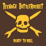 TEENAGE BOTTLEROCKET READY TO ROLL (MUSTARD YELLOW VINYL) Vinyl LP - punk to funk heaven