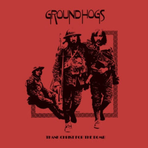 Thank Christ for the Bomb Artist The Groundhogs Format:Vinyl / 12" Album Coloured Vinyl (Limited Edition) - punk to funk heaven