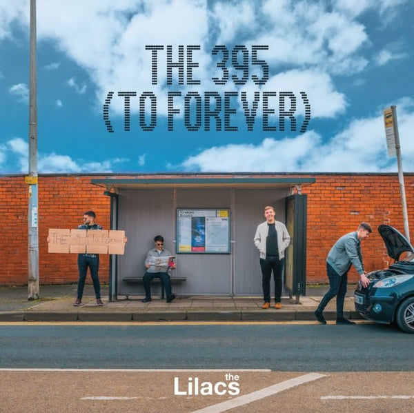 The 395 To Forever ('Day Bus' Vinyl) (Indie Exclusive) Artist LILACS Format:LP Label:SCRUFF OF THE NECK - punk to funk heaven