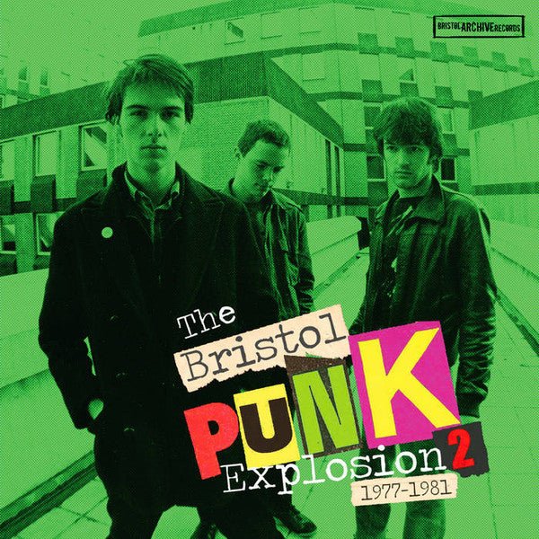The Bristol Punk Explosion: 1977 - 1981 Artist Various Artists Format:Vinyl / 12" Album Label:Bristol Archive - punk to funk heaven