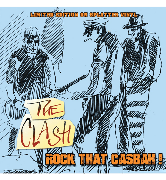 The Clash – Rock That Casbah! (Limited Edition Hand Numbered on Splatter Vinyl) lp - punk to funk heaven
