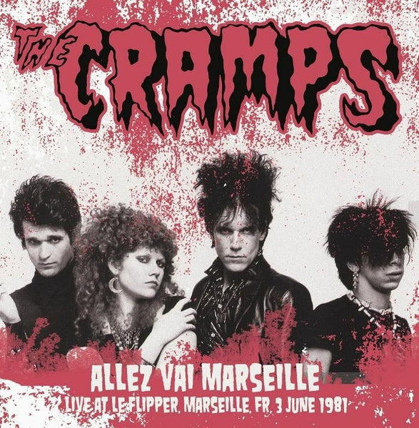 The CRAMPS Allez Vai Marseille: Live At Le Flipper Marseille 3 June 1981 Dear Boss Format: pink vinyl LP limited to 300 copies - punk to funk heaven