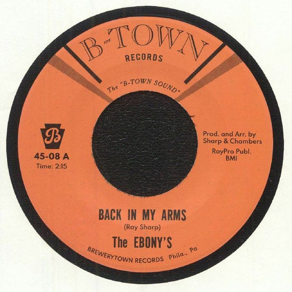 The EBONYS Back In My Arms Brewerytown US Format: 7" - punk to funk heaven
