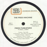 The FREEX MACHINE Freex Funkatized (12") Backatcha - punk to funk heaven