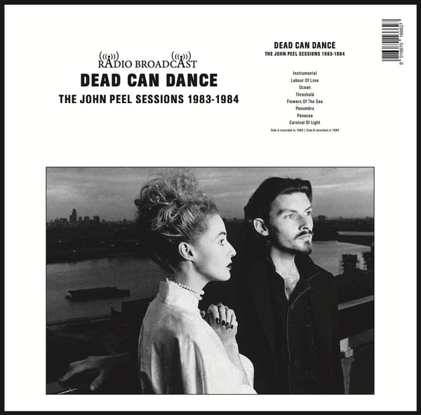 The John Peel Sessions 1983 - 1984 Artist Dead Can Dance Format:Vinyl / 12" Album Label:Radio Broadcast - punk to funk heaven