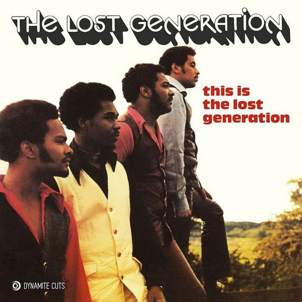 The LOST GENERATION This Is The Lost Generation Dynamite Cuts Format: limited 7" - punk to funk heaven