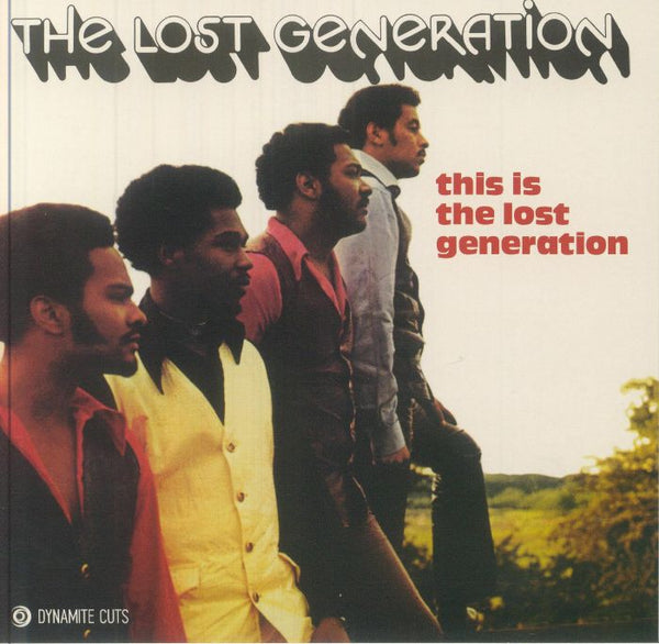 The LOST GENERATION This Is The Lost Generation Dynamite Cuts Format: limited 7" - punk to funk heaven