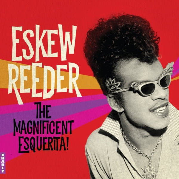 The Magnificent Esquerita! (Remastered Edition) Artist ESKEW REEDER Format:LP Label:CHARLY - punk to funk heaven