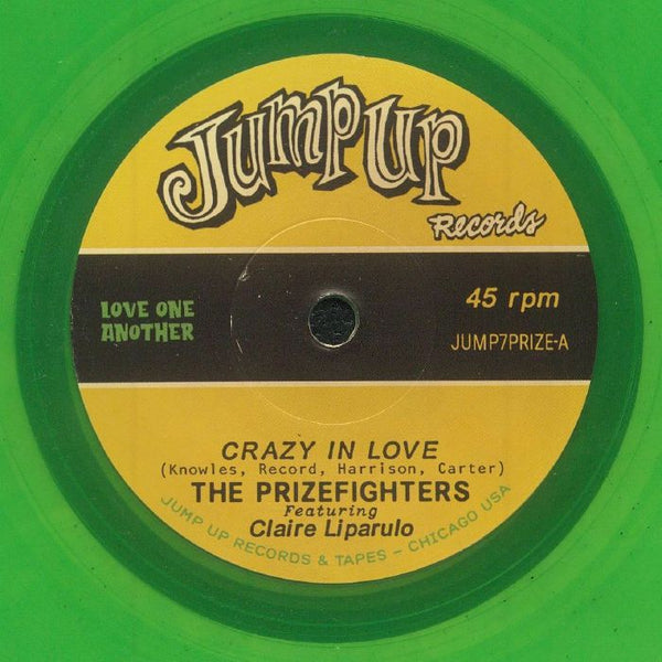 The PRIZEFIGHTERS Crazy In Love Jump Up US Format: transparent green vinyl 7" - punk to funk heaven
