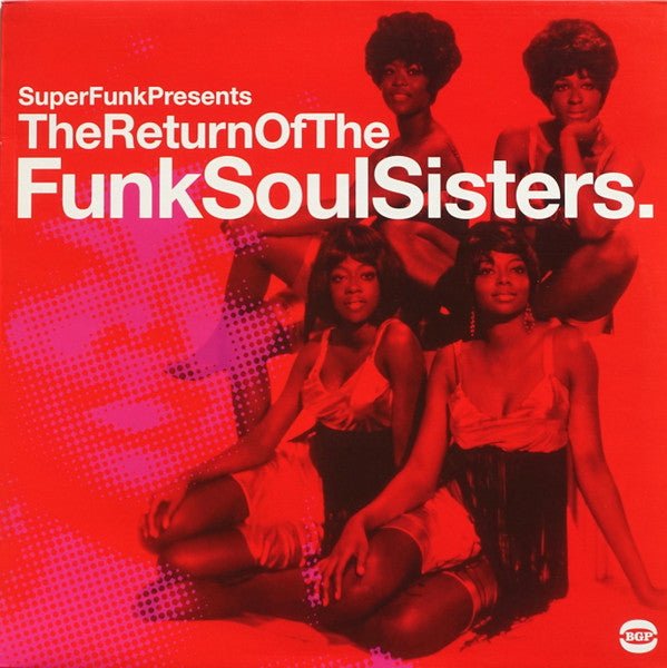 The Return of the Funk Soul Sisters Artist Various Artists Format:Vinyl / 12" Album - punk to funk heaven