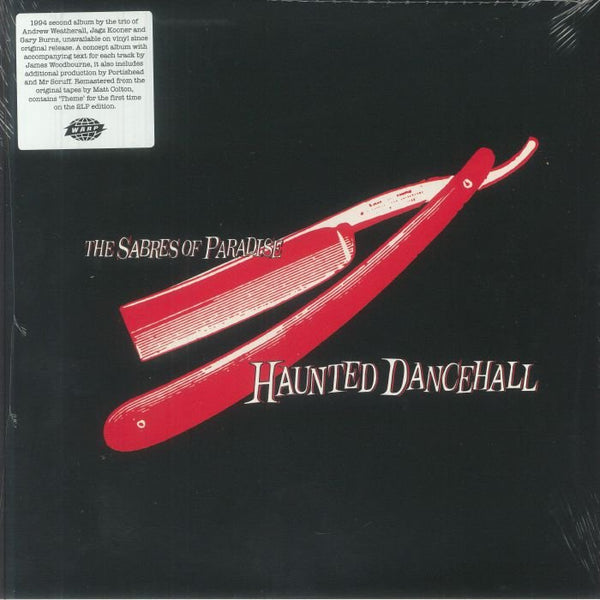 The SABRES OF PARADISE Haunted Dancehall (remastered) (2xLP in spot - varnished sleeve) Warp - punk to funk heaven