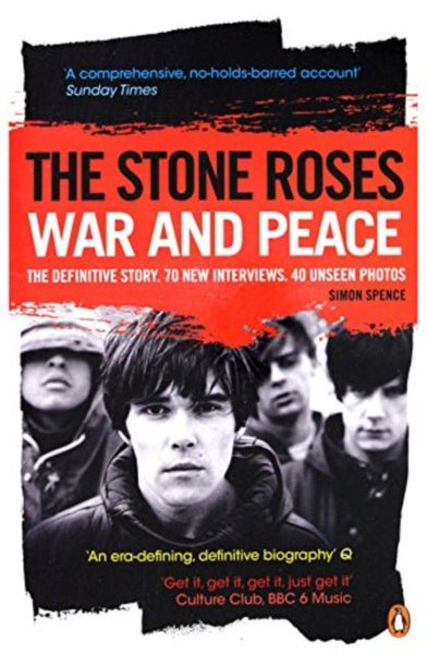 the stone roses War And Peace. The Definitive Story book - punk to funk heaven