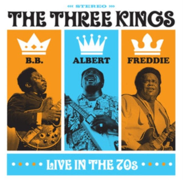 The Three Kings Live in the 70s Artist B.B. King, Albert King and Freddie King Format:CD / Box Set - punk to funk heaven
