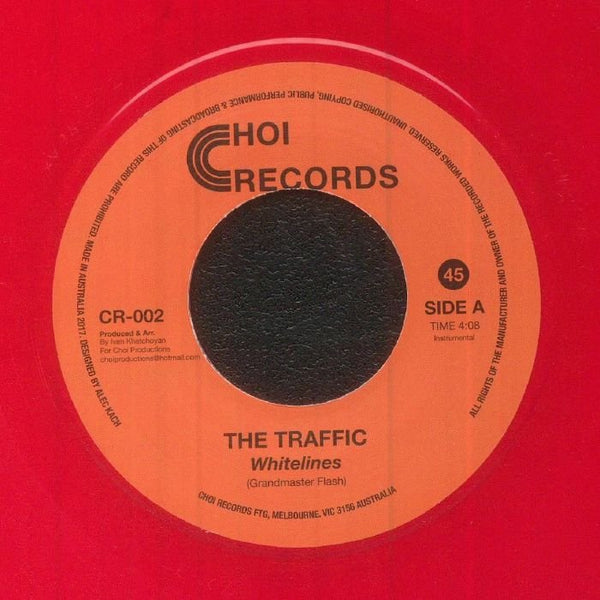 The TRAFFIC White Lines (reissue) Choi Australia Format: red vinyl 7" repress - punk to funk heaven