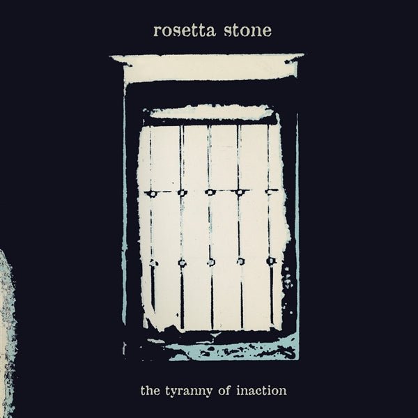 The Tyranny of Inaction Artist Rosetta Stone Format:Vinyl / 12" Album Coloured Vinyl Label:Cleopatra Records - punk to funk heaven